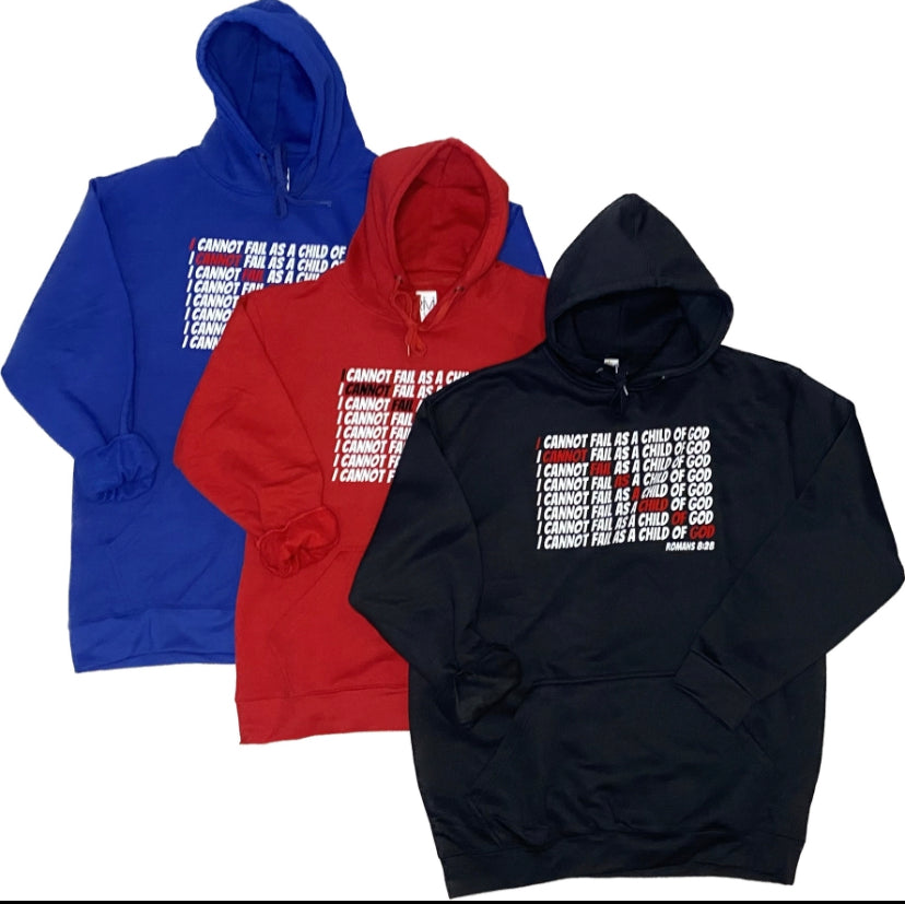 CANNOT FAIL Hoodie