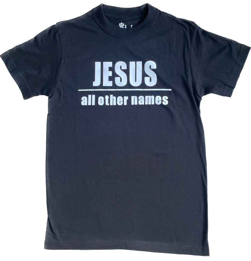 Name Above all Names White on Black Tee